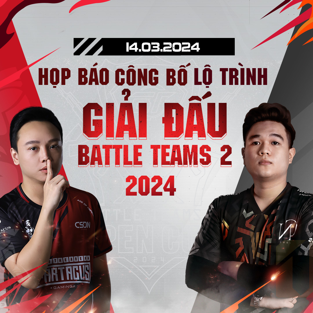 Họp báo công bố lộ trình Giải đấu ngày 14/03/2024 của Battle Teams 2