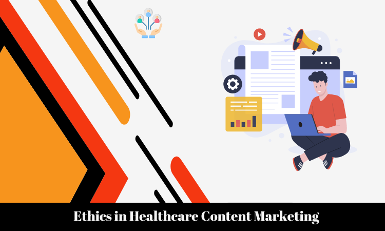 Navigating Compliance and Ethics in Healthcare Content Marketing