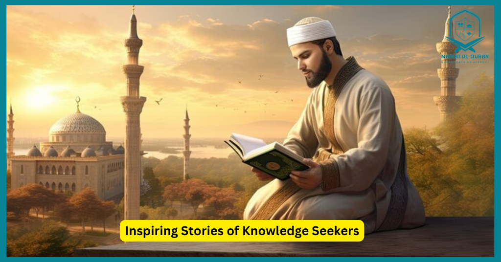 Inspiring Stories of Knowledge Seekers
