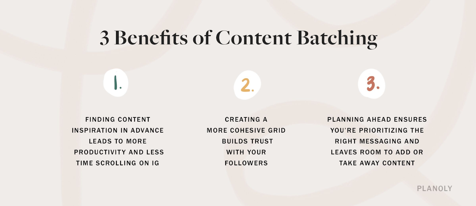 3 Benefits of Content Batching for consistency 