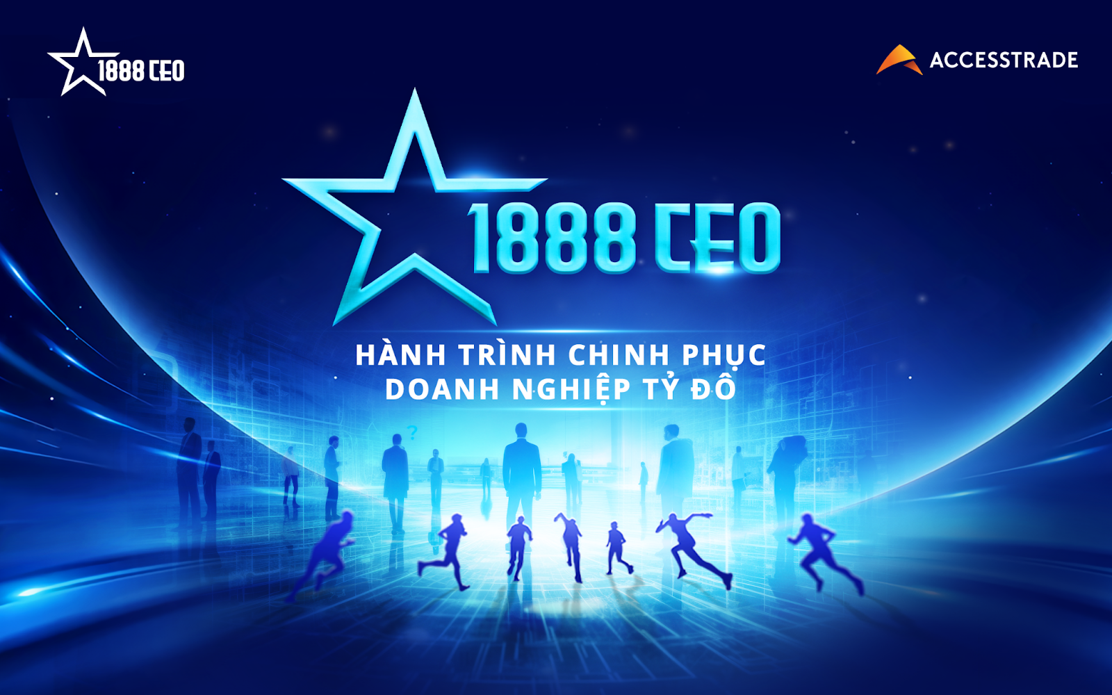 Chương trình tuyển chọn nhân sự cấp cao 1888CEO - Kiến tạo sự nghiệp cho các tài năng trẻ