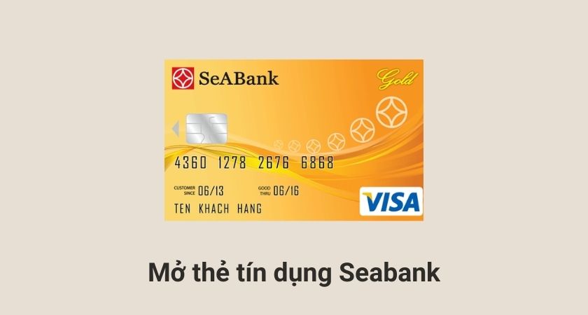 Mở thẻ tín dụng SeABank