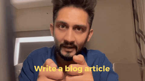 Gif of a man saying 'write a blog'