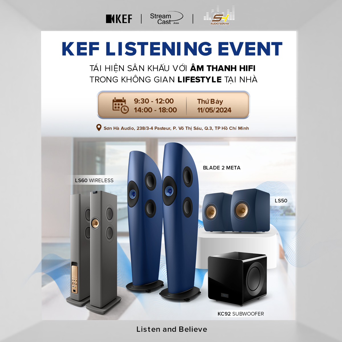 Workshop KEF LISTENING EVENT: Tái hiện sân khấu với âm thanh HIFI trong không gian Lifestyle tại nhà