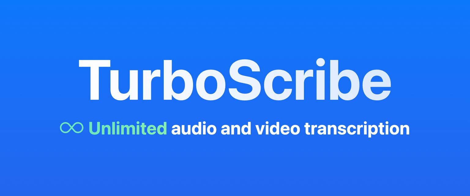 Introducing TurboScribe: Unlimited AI Transcription | TurboScribe