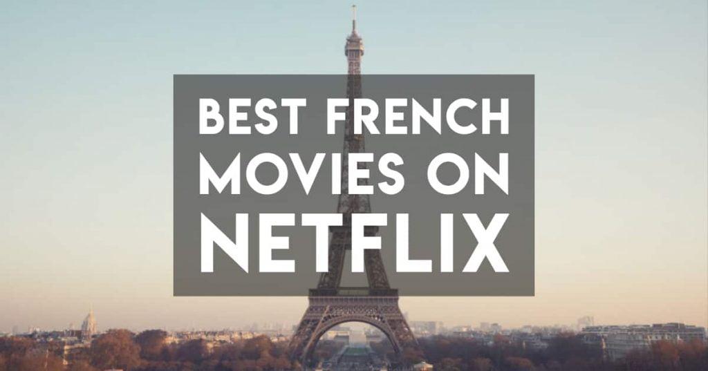 بهترین فیلم های فرانسوی نتفلیکس