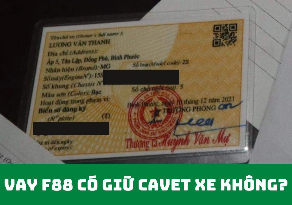 vay f88 có giữ cavet xe không