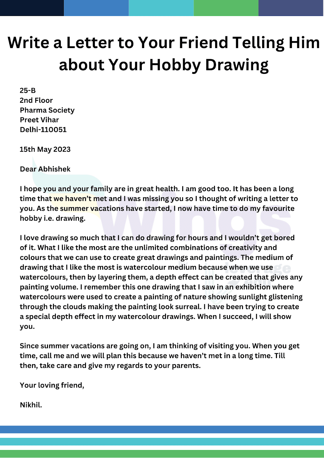 Write a Letter to Your Friend Telling Him about Your Hobby Drawing     