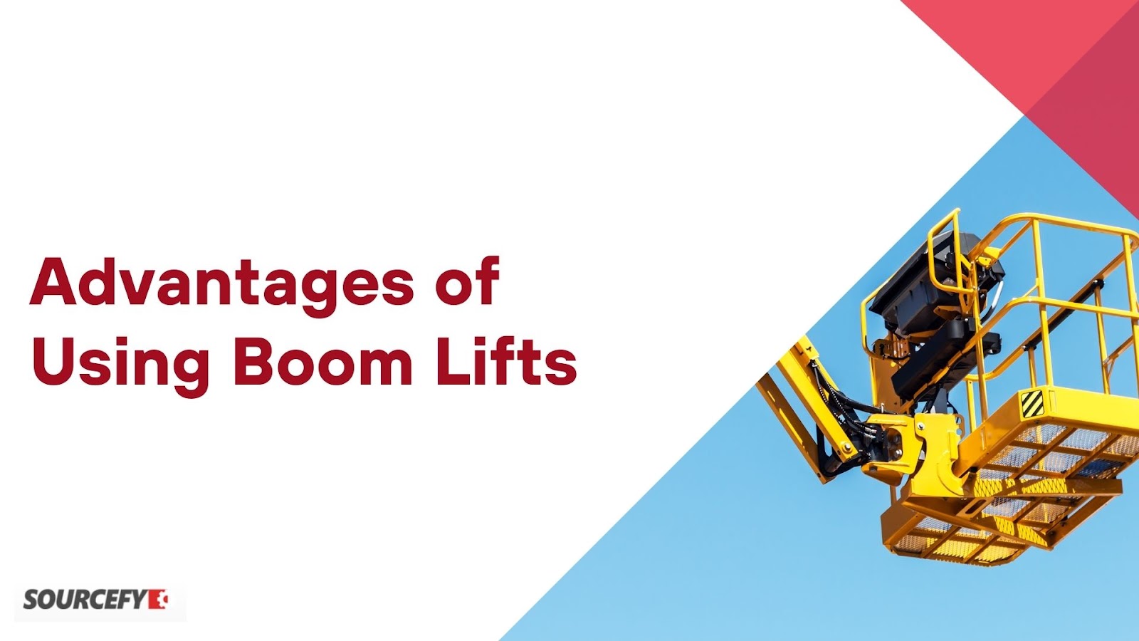 Advantages of Using Boom Lifts
