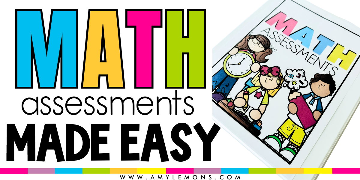 Math assessments for elementary students binder with assessment printables.