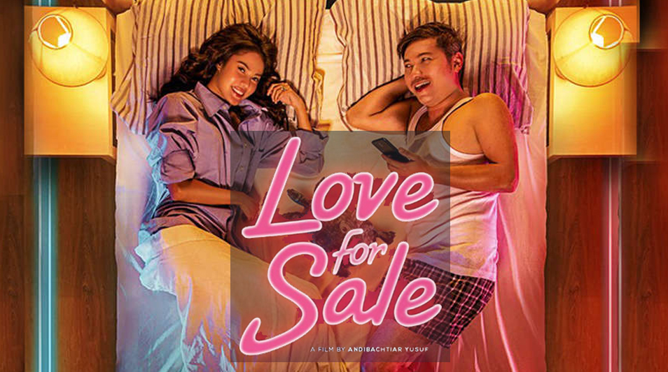 Love for Sale (2018) punya karakteristik unik sebagai film Angga Dwimas Sasongko
