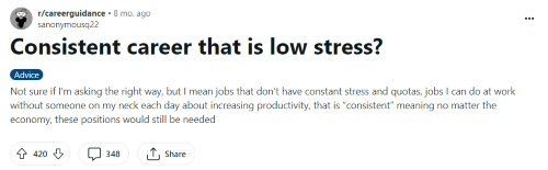 A person on Reddit asks around for recommendations of low stress jobs. 