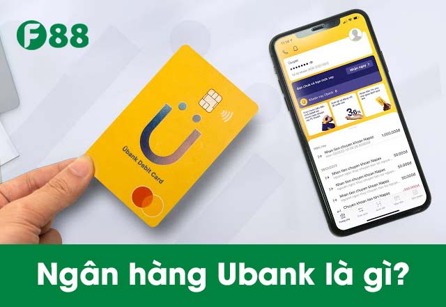 Ứng dụng ngân hàng số Übank là gì?