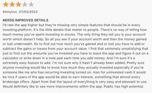 A three-star Public app review from someone who likes the app overall, but thinks it could make a few improvements. 