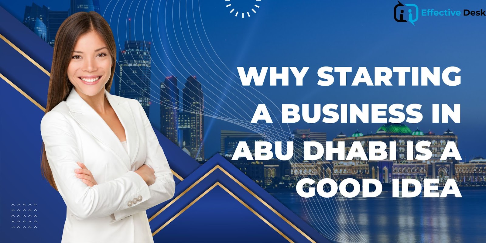 Why Starting A Business In Abu Dhabi Is A Good Idea