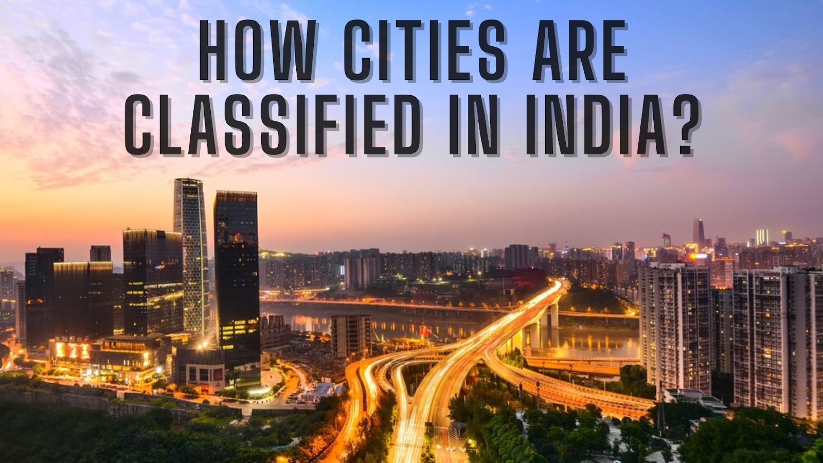How are cities classified in India?
