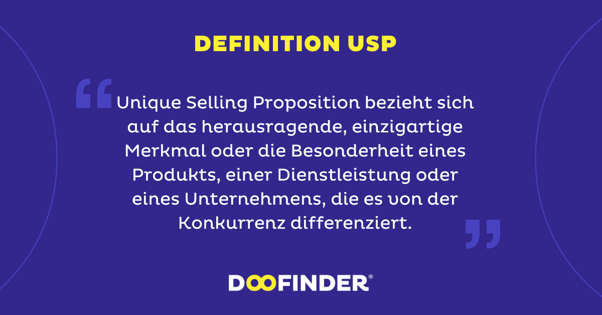 Was versteht man unter dem USP - Definition der Unique Selling Proposition