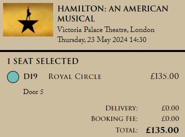 Hamilton the musical tickets London for Thursday 23rd May 2024 priced at £135