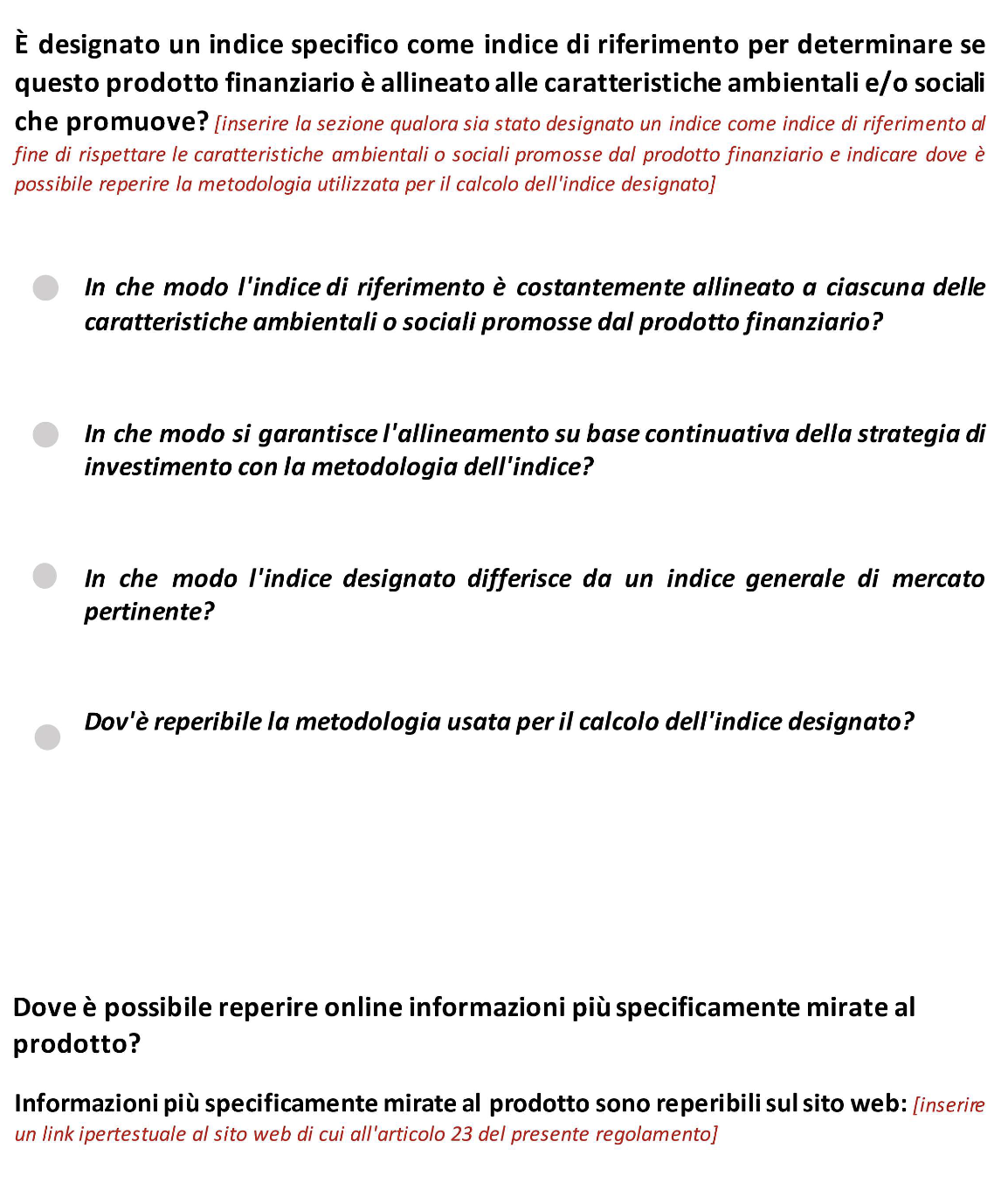 Le domande degli standard tecnici regolatori sugli indici di riferimento a cui Eurizon non risponde