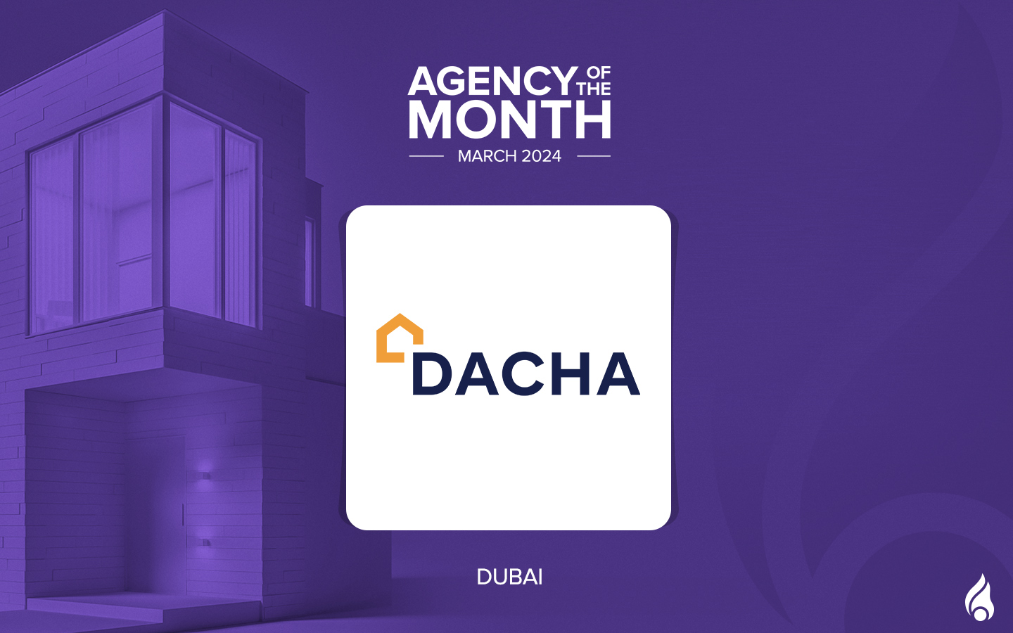 Agency of the month Dubai March 2024