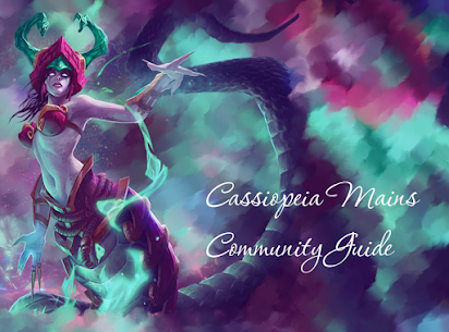 Cassiopeia Mains Community Guide