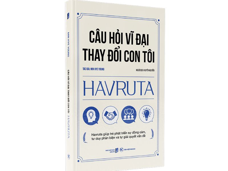 Câu Hỏi Vĩ Đại Thay Đổi Con Tôi HAVRUTA