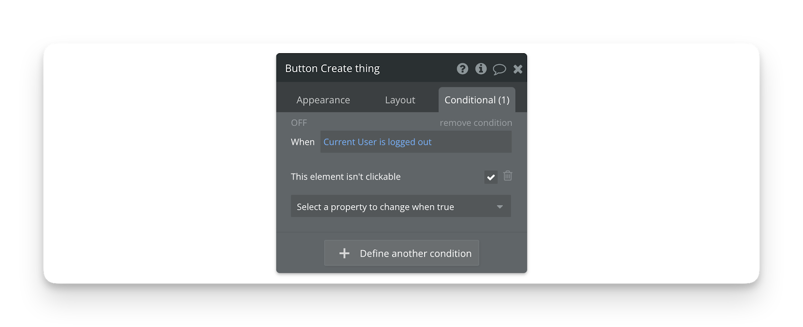Setting a conditional for a button in Bubble's property editor.