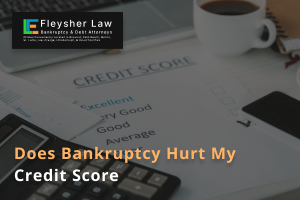 Does bankruptcy hurt my credit score