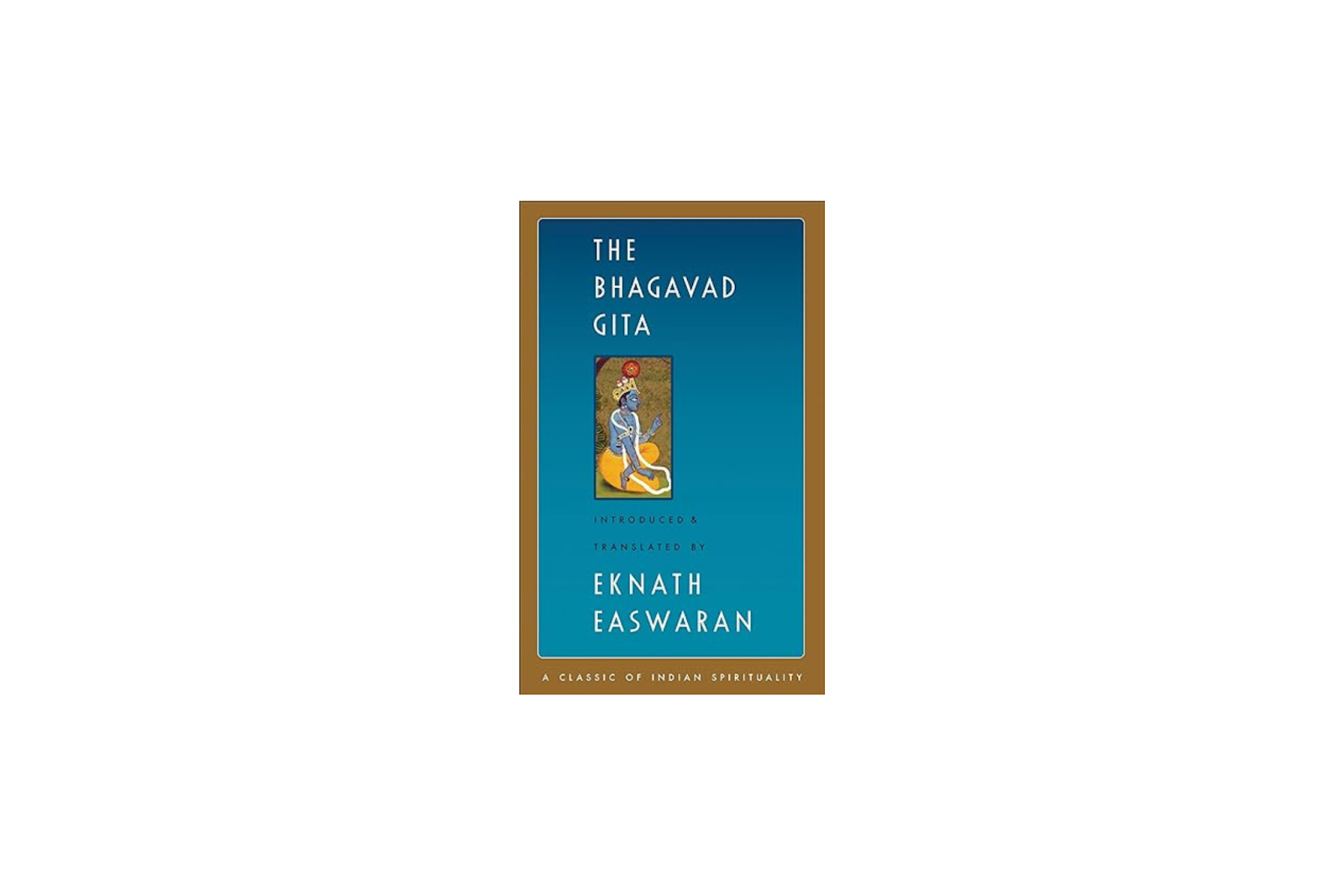The Bhagavad Gita By Eknath Easwaran