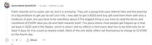 A Flash Rewards user sharing their experience on Reddit. They said it isn't a scam, but there are a lot of terms and conditions to keep up with for all the offers. 