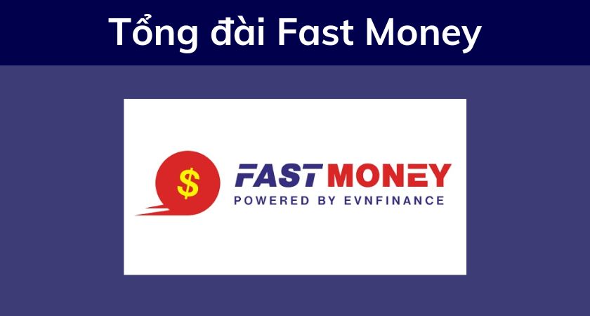 tổng đài fast money