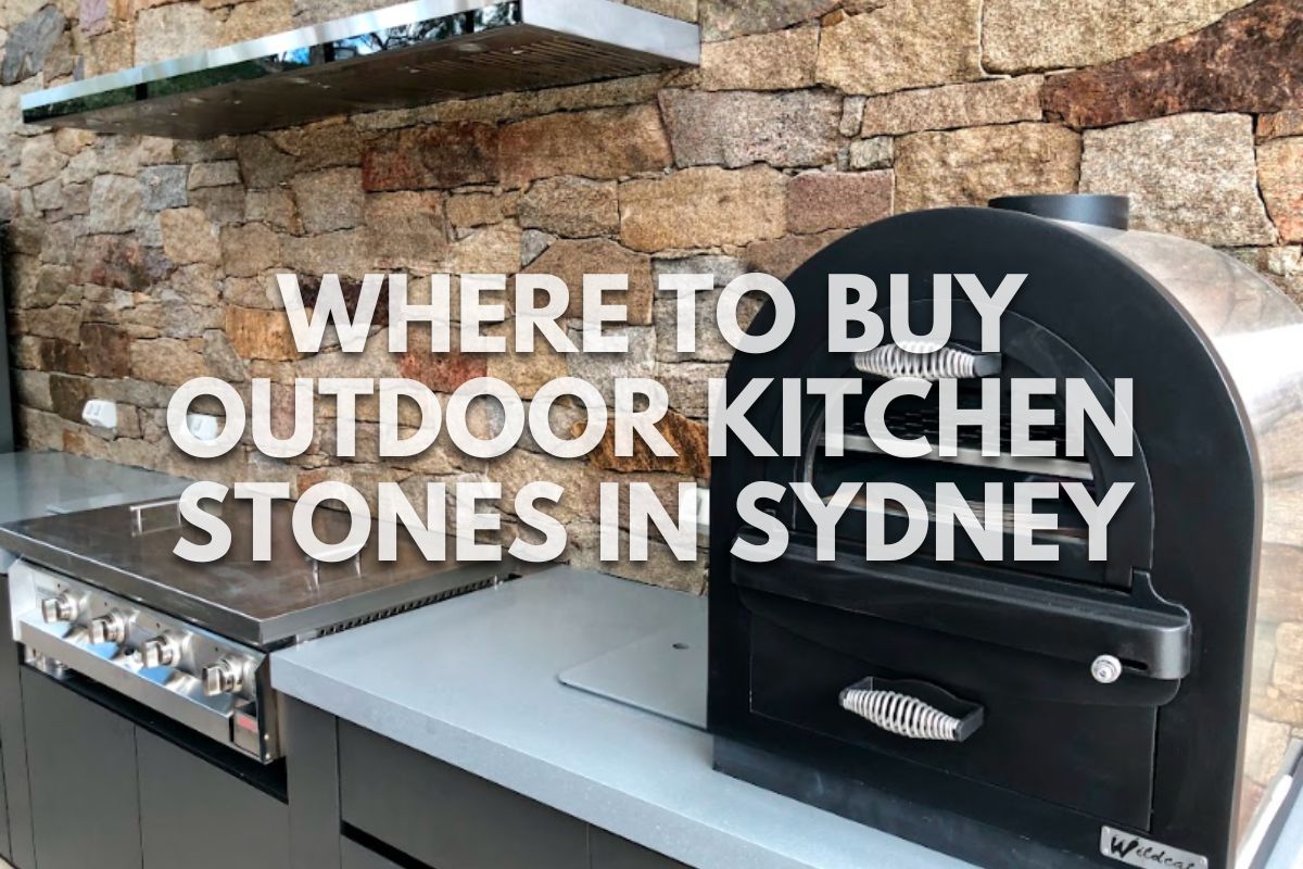Where to Buy Outdoor Kitchen Stones in Sydney