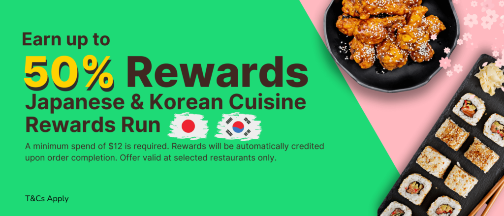 Japanese & Korean cuisine lovers: 50% Rewards
