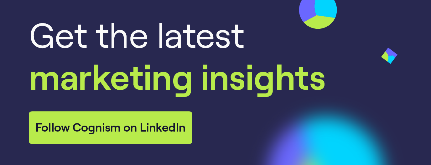 Get the latest marketing insights. Follow Cognism on LinkedIn.