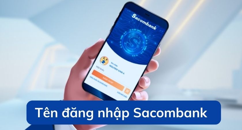 Tên đăng nhập Sacombank