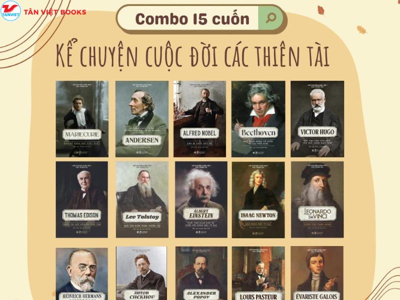 Combo 15 cuốn kể chuyện cuộc đời các thiên tài