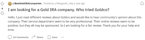 A person on Reddit asking for others to share their Goldco reviews. 