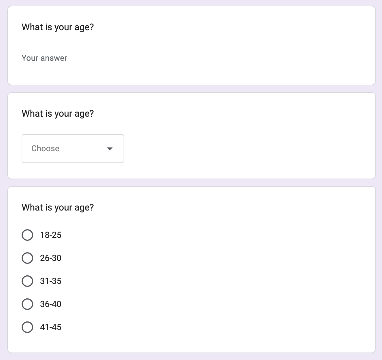 Example of a survey. All questions say "What is your age?" The first question is a short answer, the second is a drop down answer, the third is multiple choice.