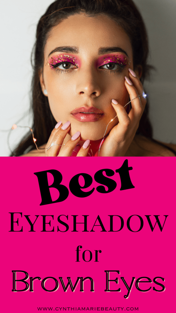 best eyeshadow for brown eyes