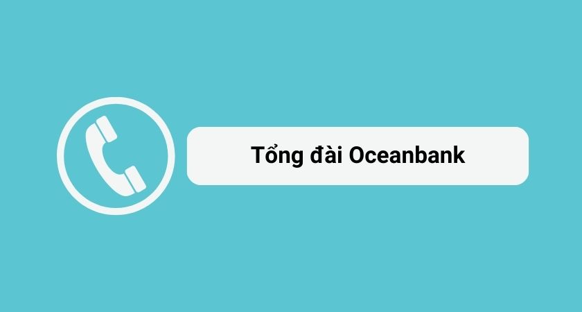 Tổng đài Oceanbank