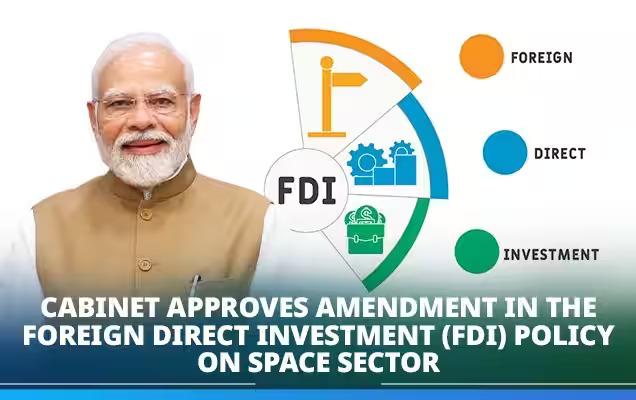 Eased FDI Policy for Space Sector
