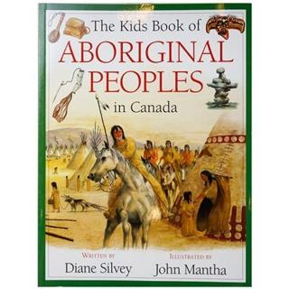 *The Kids Book of Aboriginal Peoples, Hardcover