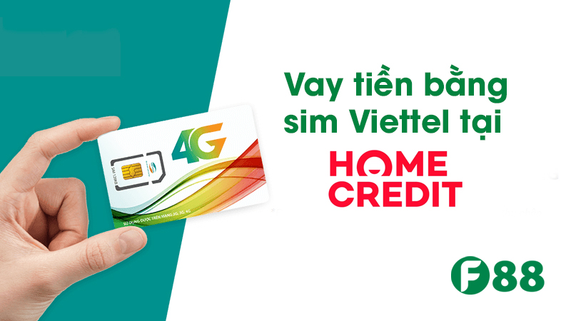 Vay sim Viettel HomeCredit