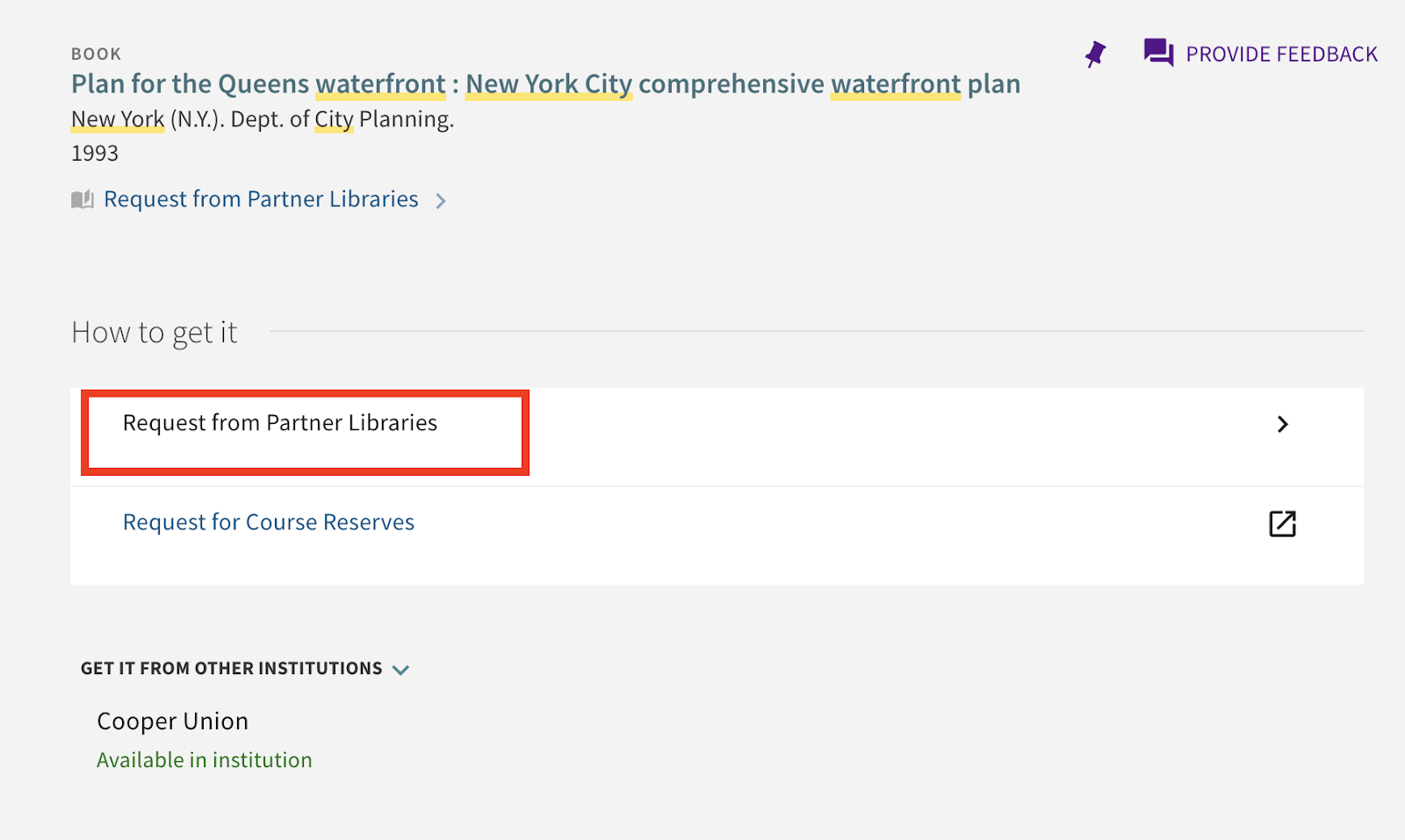 Item display for the book "Plan for the Queens waterfront", owned by Cooper Union. The "Request from Partner Libraries" is highlighted in a red box under the "How to get it" section.