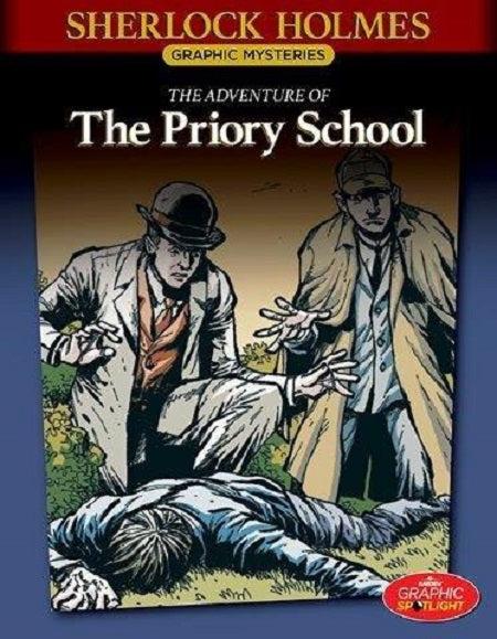 Sherlock Holmes #16: The Adventure of the Priory School – Kaeden Publishing