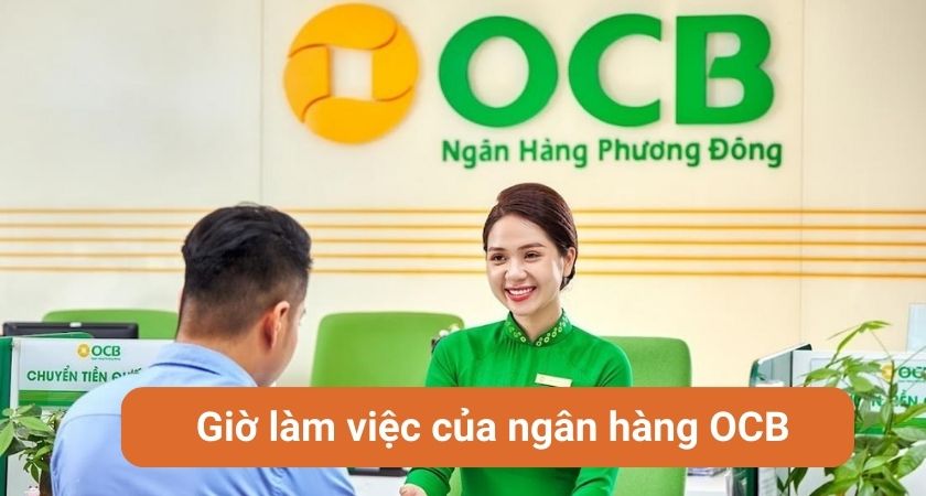 Giờ làm việc của ngân hàng OCB