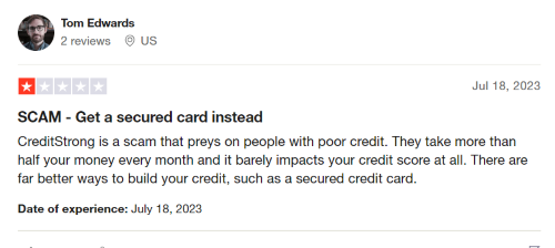 A negative Credit Strong review from someone who thinks a secured credit card is a better alternative to raise a credit score. 