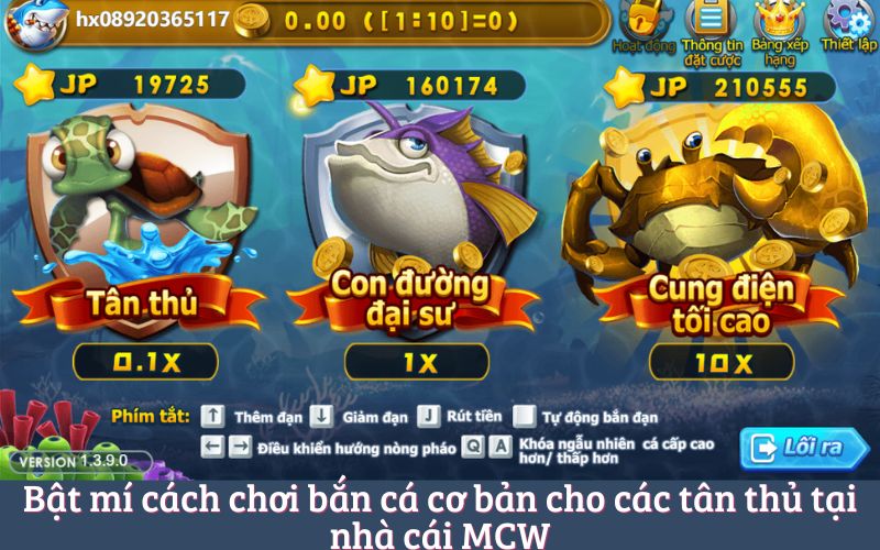 Bật mí cách chơi bắn cá cơ bản cho các tân thủ tại nhà cái MCW