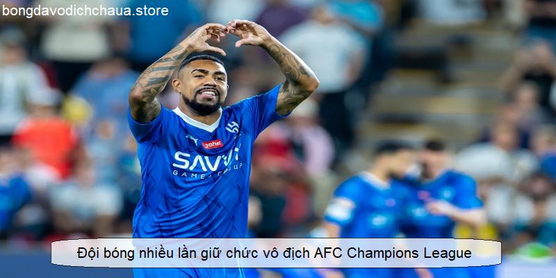 Đội bóng nhiều lần giữ chức vô địch AFC Champions League