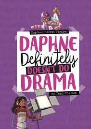 Daphne Definitely Doesn't Do Drama | Capstone Library